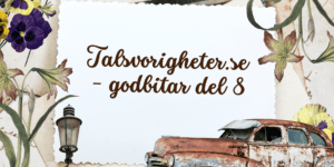 Talsvorigheter.s godbitar del 1 (6)